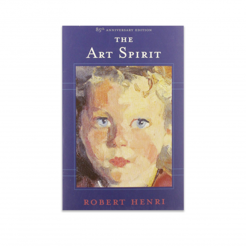 THE ART SPIRIT BY ROBERT HENRI